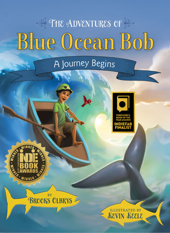The Adventures of Blue Ocean Bob - A Journey Begins