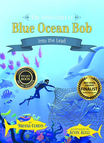 The Adventures of Blue Ocean Bob - Into the Lead
